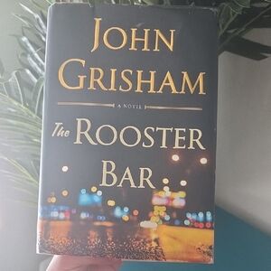 John Grisham 'The Rooster Bar' Hardcover Book